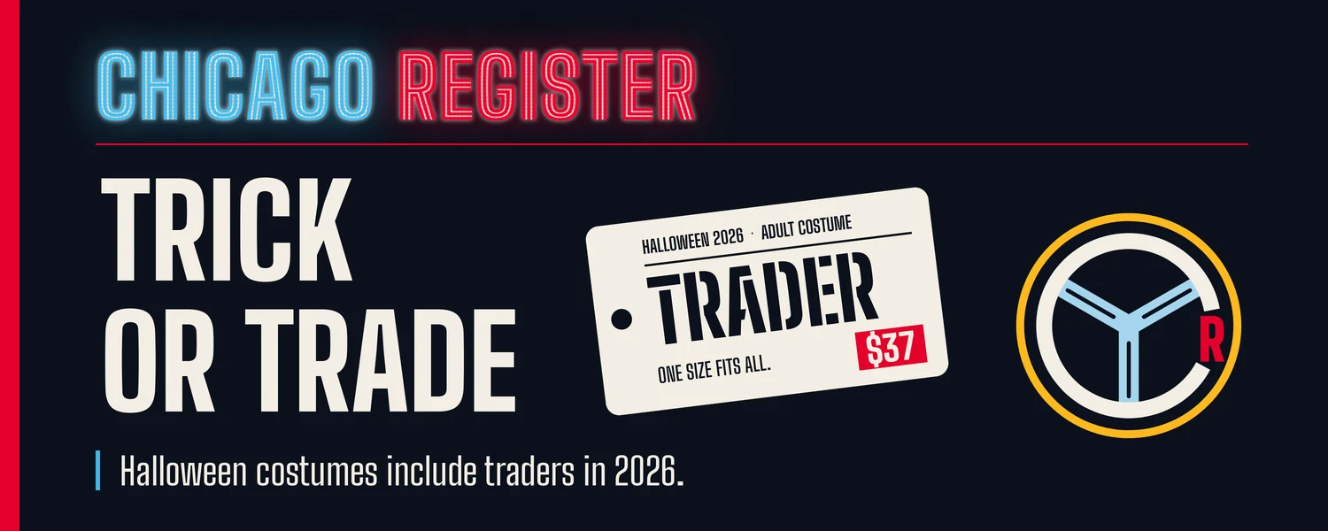 The Chicago Register cover. The lit Chicago Register sign sits over the headline Trick or Trade, beside a costume tag that reads Halloween 2026, adult costume, Trader, $37, one size fits all, with the paper’s ring mark at the right.